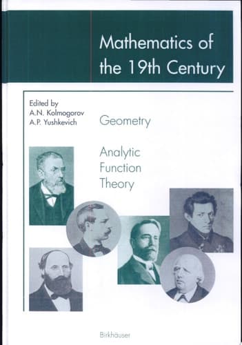 Mathematics of the 19th Century Geometry, Analytic Function Theory