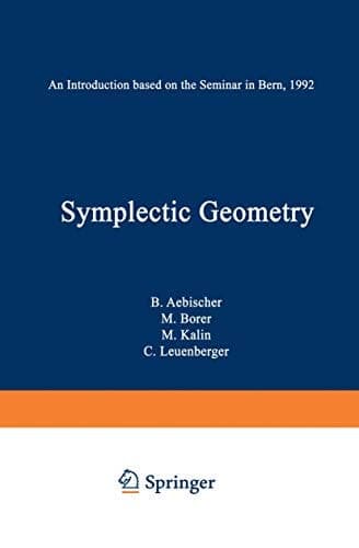 Symplectic Geometry An Introduction based on the Seminar in Bern, 1992