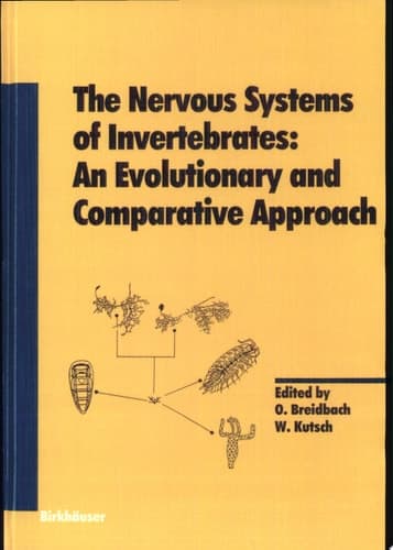 The Nervous Systems of Invertebrates: An Evolutionary and Comparative Approach