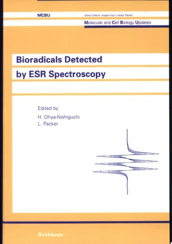 Bioradicals Detected by Esr Spectroscopy