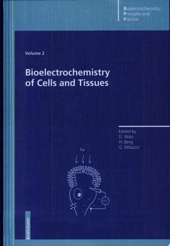 Bioelectrochemistry of Cells and Tissues