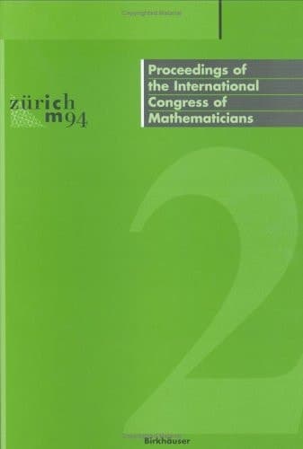 Proceedings of the International Congress of Mathematicians August 3–11, 1994 Zürich, Switzerland