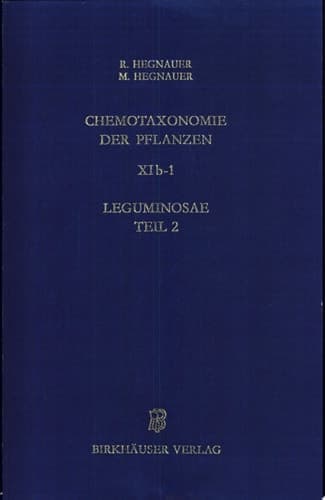 Chemotaxonomie der Pflanzen Band XIb-1: Leguminosae Teil 2: Caesalpinioideae und Mimosoideae