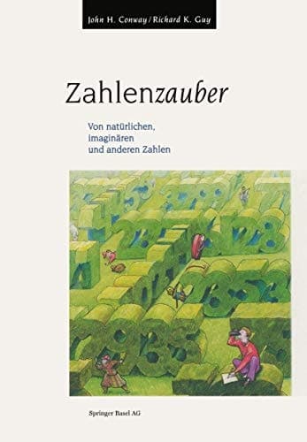 Zahlenzauber Von natürlichen, imaginären und anderen Zahlen