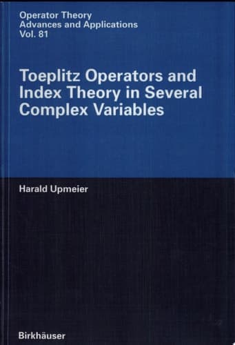 Toeplitz Operators and Index Theory in Several Complex Variables