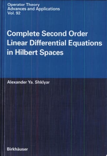 Complete Second Order Linear Differential Equations in Hilbert Spaces