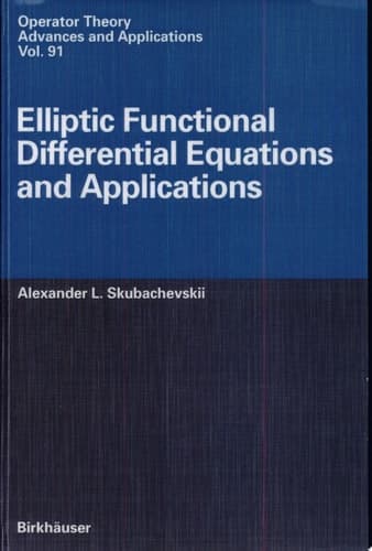Elliptic Functional Differential Equations and Applications