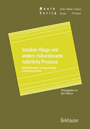 Instabile Hänge und andere risikorelevante natürliche Prozesse Nachdiplomkurs in angewandten Erdwissenschaften