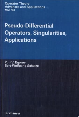 Pseudo-Differential Operators, Singularities, Applications