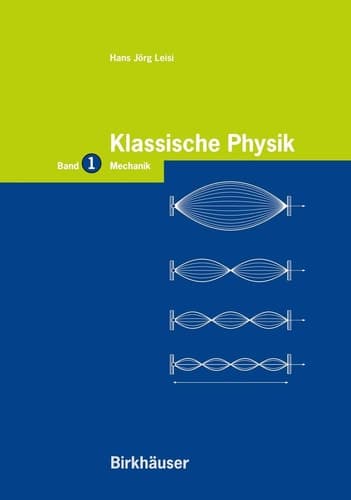 Klassische Physik Band 1: Mechanik