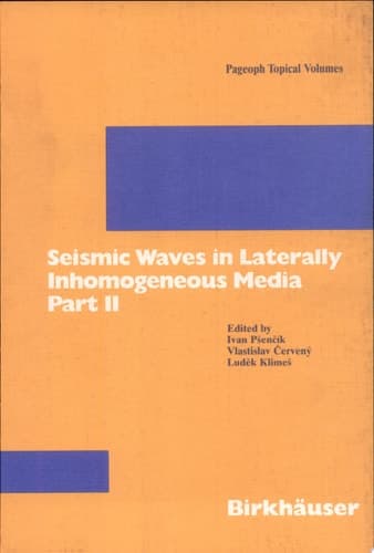 Seismic Waves in Laterally Inhomogeneous Media Part II
