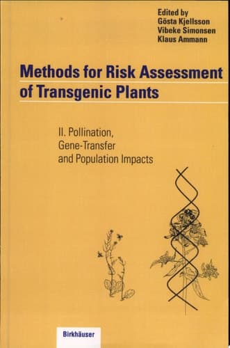 Methods for Risk Assessment of Transgenic Plants II. Pollination, Gene-Transfer and Population Impacts