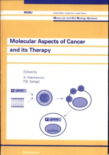 Molecular Aspects of Cancer and Its Therapy