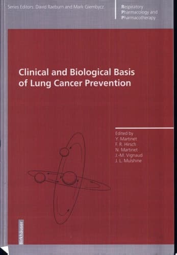 Clinical and Biological Basis of Lung Cancer Prevention
