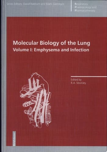 Molecular Biology of the Lung Emphysema and Infection