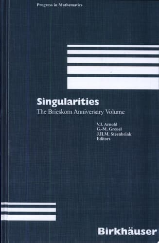 Singularities The Brieskorn Anniversary Volume
