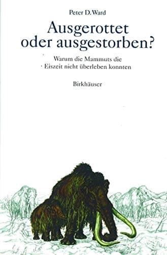 Ausgerottet oder ausgestorben? Warum die Mammuts die Eiszeit nicht überleben konnten