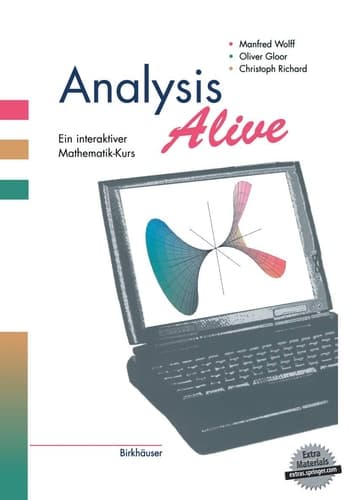Analysis Alive Ein interaktiver Mathematik-Kurs