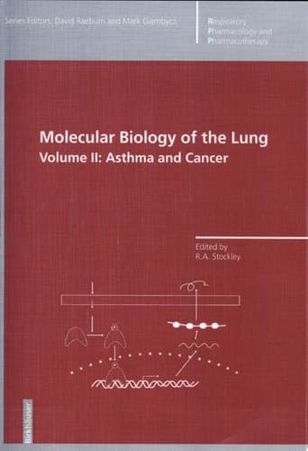 Molecular Biology of the Lung Asthama and Cancer