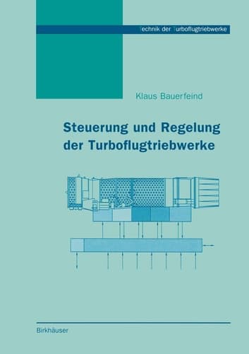 Steuerung Und Regelung Von Turboflugtriebwerken