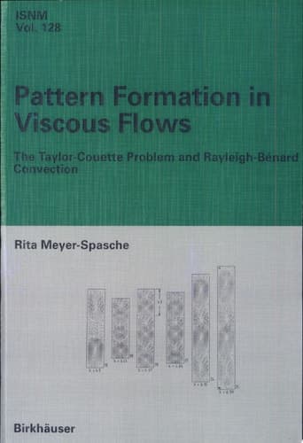 Pattern Formation in Viscous Flows The Taylor-Couette Problem and Rayleigh-Bénard Convection