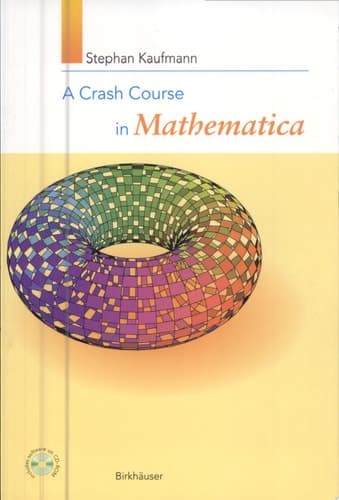 A Crash Course in Mathematica