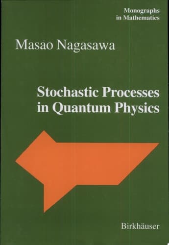 Stochastic Processes in Quantum Physics