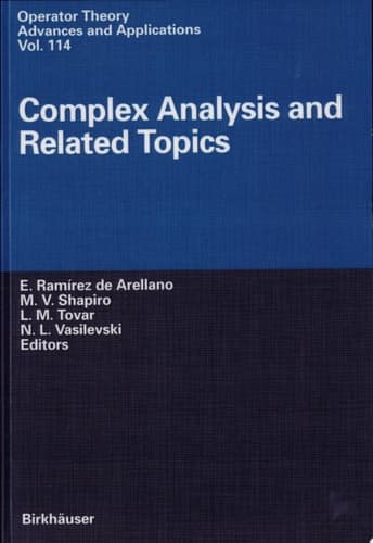 Complex Aanalysis and Related Topics