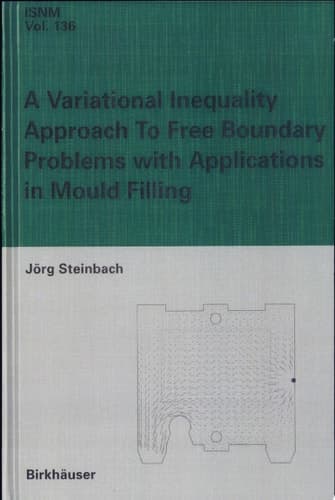 A Variational Inequality Approach to free Boundary Problems with Applications in Mould Filling