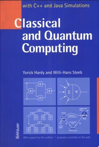Classical and Quantum Computing with C++ and Java Simulations