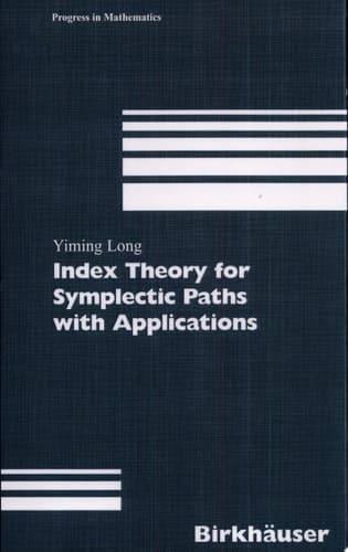 Index Theory for Symplectic Paths with Applications