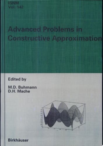 Advanced Problems in Constructive Approximation 3rd International Dortmund Meeting on Approximation Theory (IDoMAT) 2001