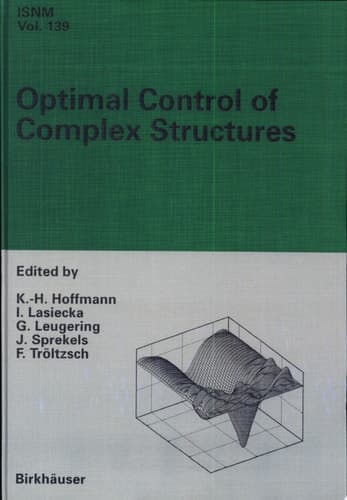 Optimal Control of Complex Structures International Conference in Oberwolfach, June 4-10, 2000. Supplement