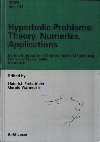 Hyperbolic Problems: Theory, Numerics, Applications Eighth International Conference in Magdeburg, February/March 2000