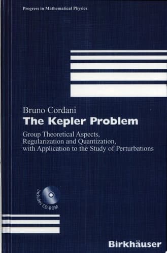 The Kepler Problem Group Theotretical Aspects, Regularization and Quantization, with Application to the Study of Perturbations