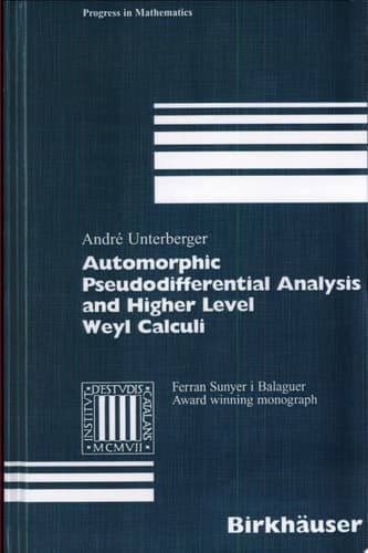 Automorphic Pseudodifferential Analysis and Higher Level Weyl Calculi