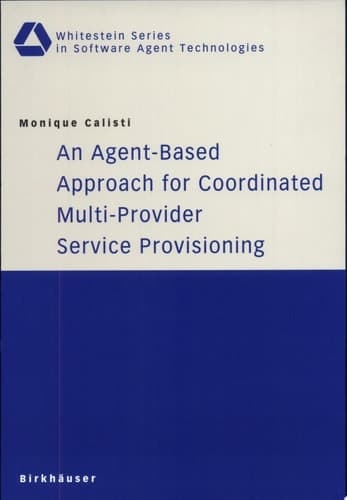 An Agent-Based Approach for Coordinated Multi-Provider Service Provisioning