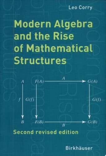 Modern Algebra and the Rise of Mathematical Structures