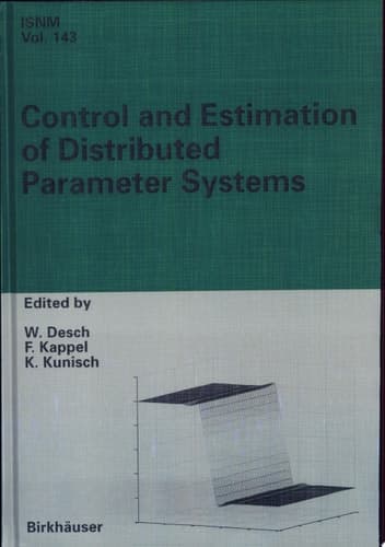 Control and Estimation of Distributed Parameter Systems International Conference in Maria Trost (Austria), July 15-21, 2001