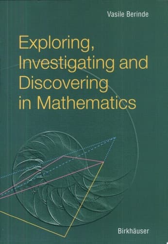 Exploring, Investigating and Discovering in Mathematics