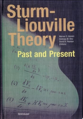 Sturm-Liouville Theory Past and Present