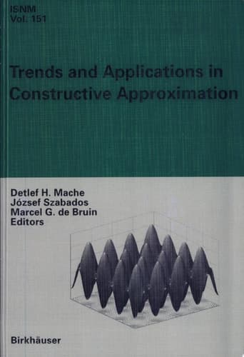 Trends and Applications in Constructive Approximation