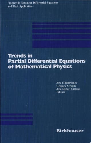 Trends in Partial Differential Equations of Mathematical Physics