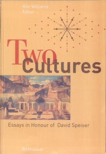 Two Cultures Essays in Honour of David Speiser