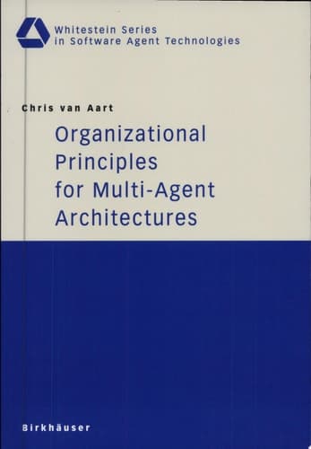 Organizational Principles for Multi-Agent Architectures