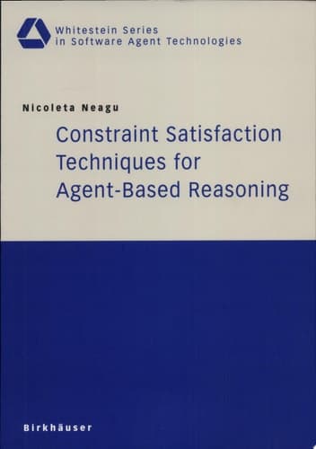Constraint Satisfaction Techniques for Agent-Based Reasoning