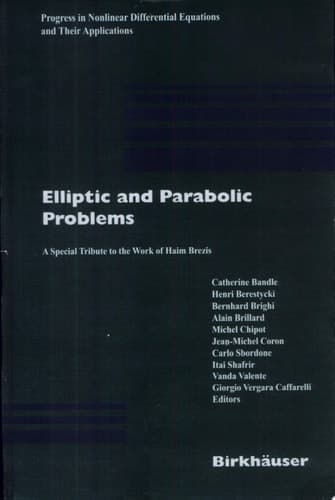 Elliptic and Parabolic Problems A Special Tribute to the Work of Haim Brezis