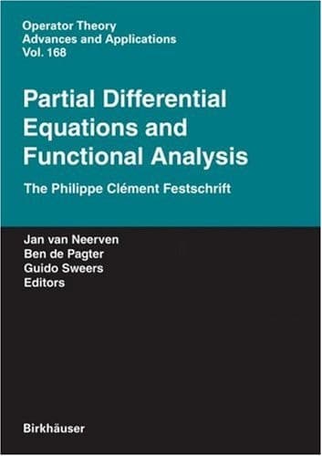 Partial Differential Equations and Functional Analysis The Philippe Clément Festschrift