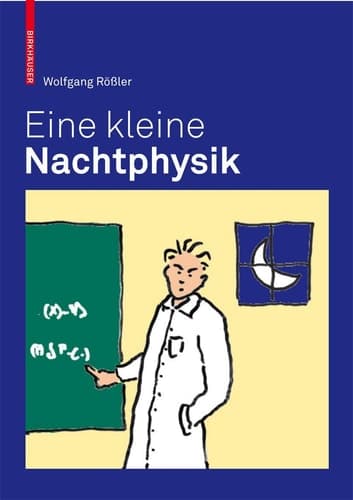 Eine kleine Nachtphysik Geschichten aus der Physik