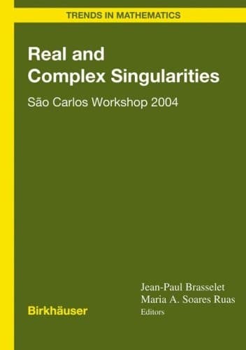 Real and Complex Singularities São Carlos Workshop 2004